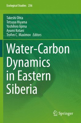 Water-Carbon Dynamics in Eastern Siberia 1