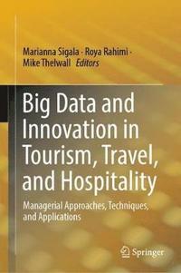 bokomslag Big Data and Innovation in Tourism, Travel, and Hospitality