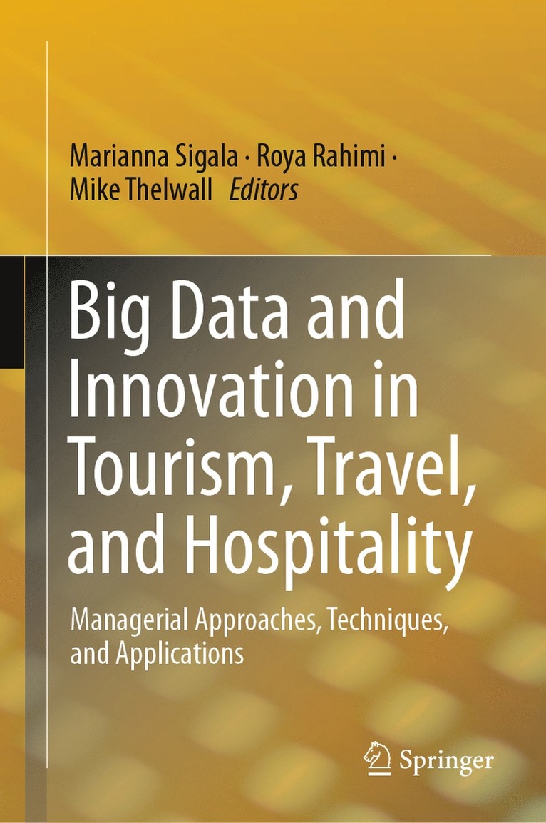 Big Data and Innovation in Tourism, Travel, and Hospitality