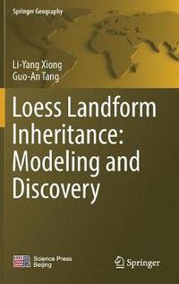 bokomslag Loess Landform Inheritance: Modeling and Discovery