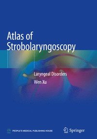 bokomslag Atlas of Strobolaryngoscopy