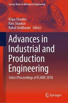 Advances in Industrial and Production Engineering 1