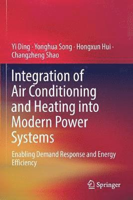bokomslag Integration of Air Conditioning and Heating into Modern Power Systems