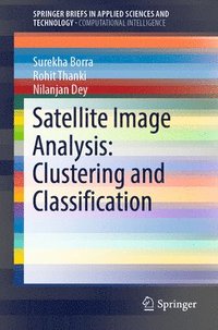 bokomslag Satellite Image Analysis: Clustering and Classification
