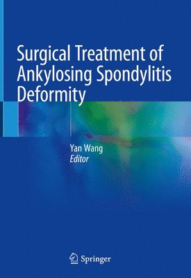 bokomslag Surgical Treatment of Ankylosing Spondylitis Deformity