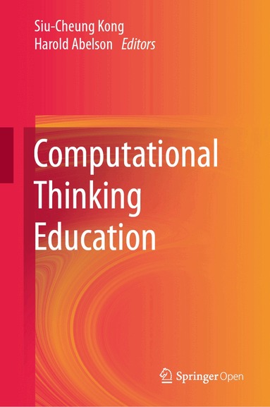 Siu-Cheung Kong, Harold Abelson - Computational Thinking Education, Inbunden