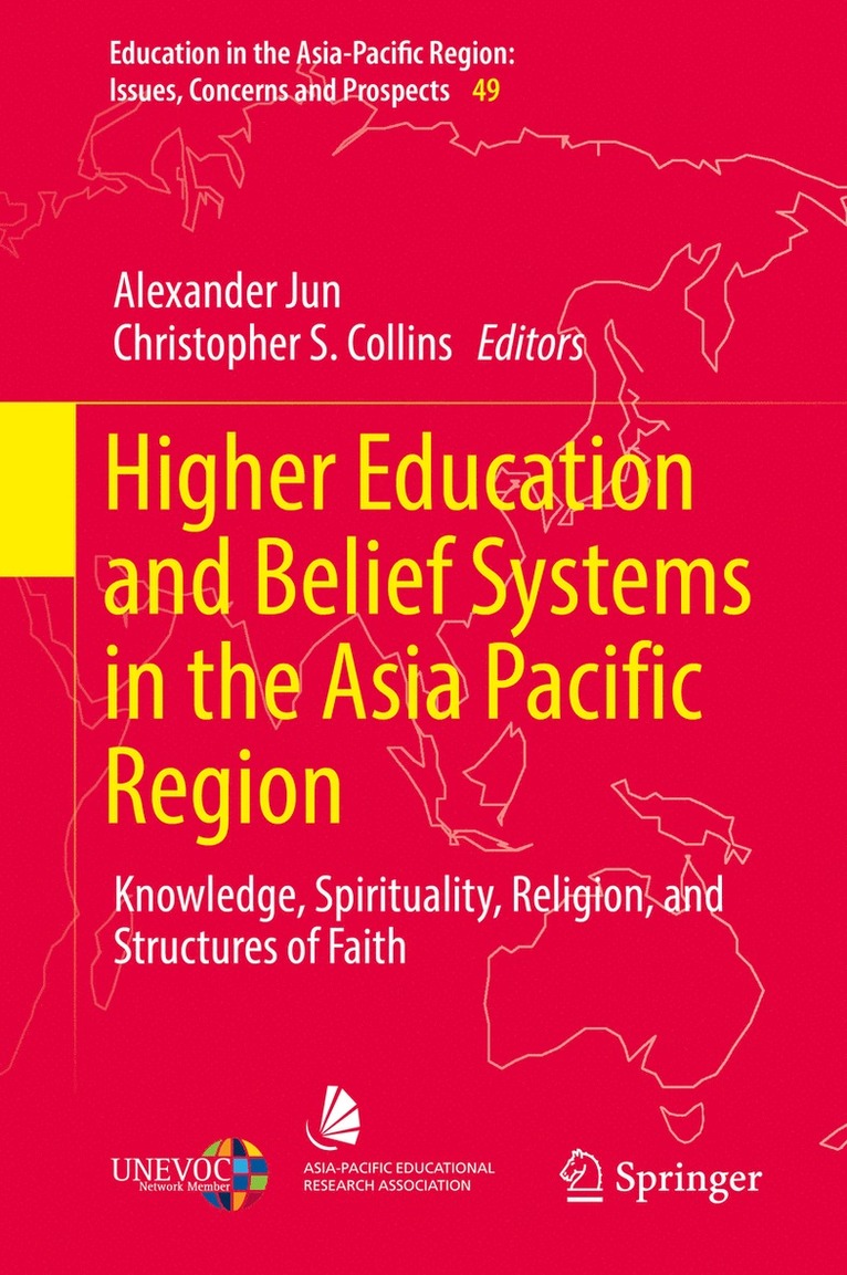 Higher Education and Belief Systems in the Asia Pacific Region 1