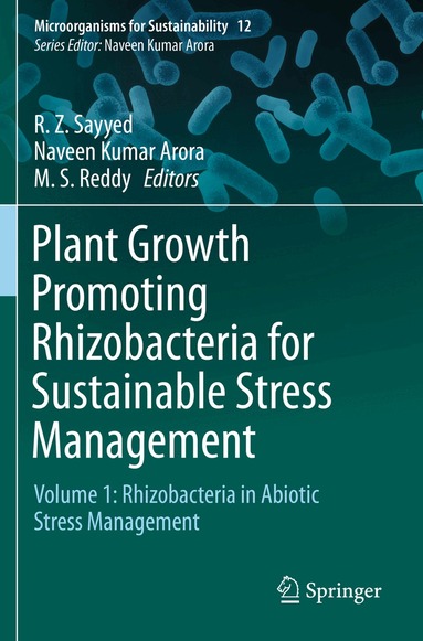 R. Z. Sayyed, Naveen Kumar Arora, M. S. Reddy - Plant Growth Promoting Rhizobacteria for Sustainable Stress Management, Häftad