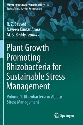 Plant Growth Promoting Rhizobacteria for Sustainable Stress Management 1