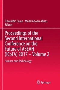 bokomslag Proceedings of the Second International Conference on the Future of ASEAN (ICoFA) 2017  Volume 2
