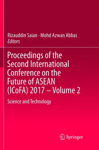 bokomslag Proceedings of the Second International Conference on the Future of ASEAN (ICoFA) 2017 - Volume 2