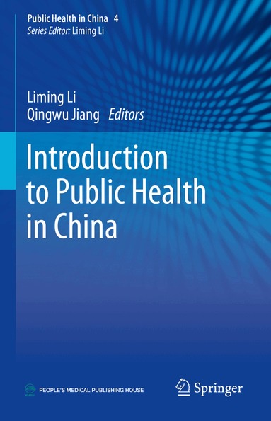 Liming Li, Qingwu Jiang - Introduction to Public Health in China, Inbunden