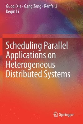 Scheduling Parallel Applications on Heterogeneous Distributed Systems 1