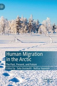 bokomslag Human Migration in the Arctic