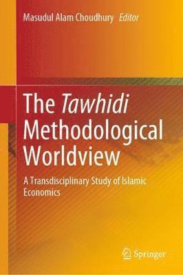 bokomslag The Tawhidi Methodological Worldview