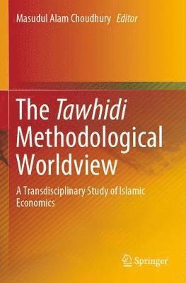 bokomslag The Tawhidi Methodological Worldview