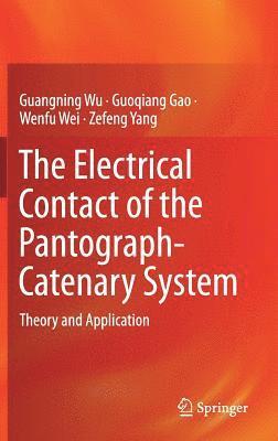 bokomslag Electrical Contact of the Pantograph-Catenary System