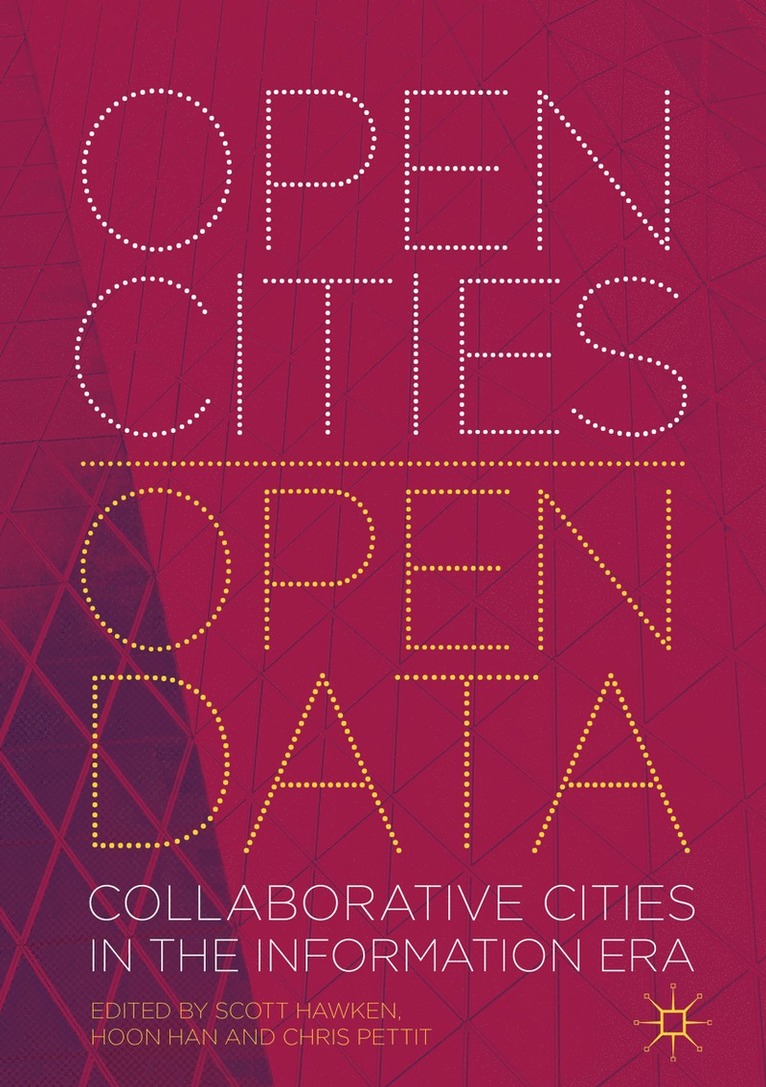 Scott Hawken, Hoon Han, Chris Pettit - Open Cities | Open Data, Inbunden