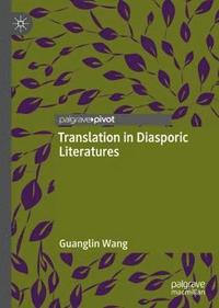 bokomslag Translation in Diasporic Literatures