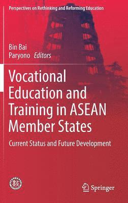 Vocational Education and Training in ASEAN Member States 1