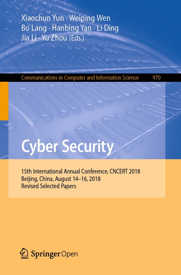Xiaochun Yun, Weiping Wen, Bo Lang, Hanbing Yan, Li Ding, Jia Li, Yu Zhou - Cyber Security, Häftad