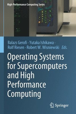 bokomslag Operating Systems for Supercomputers and High Performance Computing