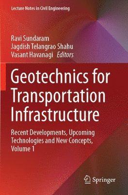 Geotechnics for Transportation Infrastructure 1