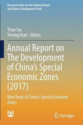 Annual Report on The Development of China's Special Economic Zones (2017) 1