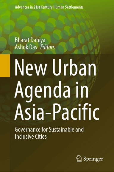Bharat Dahiya, Ashok Das - New Urban Agenda in Asia-Pacific, Inbunden