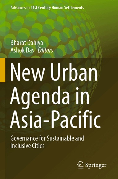 Bharat Dahiya, Ashok Das - New Urban Agenda in Asia-Pacific, Häftad