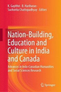 bokomslag Nation-Building, Education and Culture in India and Canada