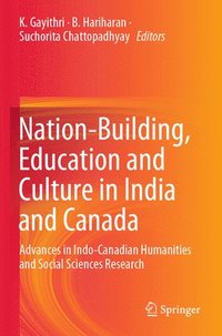 bokomslag Nation-Building, Education and Culture in India and Canada