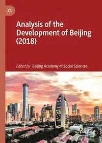 bokomslag Analysis of the Development of Beijing (2018)