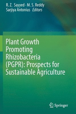 bokomslag Plant Growth Promoting Rhizobacteria (PGPR): Prospects for Sustainable Agriculture