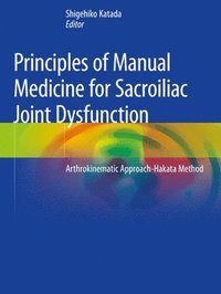 bokomslag Principles of Manual Medicine for Sacroiliac Joint Dysfunction