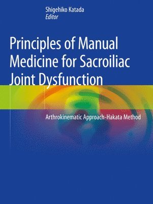Principles of Manual Medicine for Sacroiliac Joint Dysfunction 1