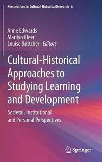 bokomslag Cultural-Historical Approaches to Studying Learning and Development