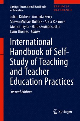 bokomslag International Handbook of Self-Study of Teaching and Teacher Education Practices