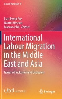 bokomslag International Labour Migration in the Middle East and Asia