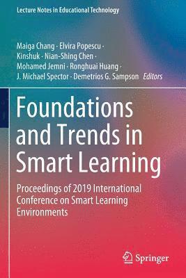 Maiga Chang, Elvira Popescu - Foundations and Trends in Smart Learning: Proceedings of 2019 International Conference on Smart Learning Environments, Häftad