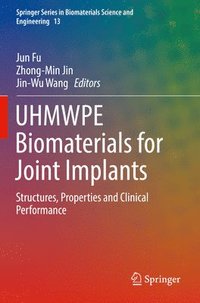 bokomslag UHMWPE Biomaterials for Joint Implants