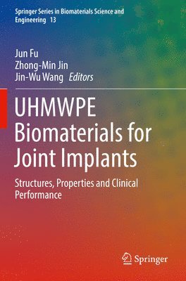 bokomslag UHMWPE Biomaterials for Joint Implants