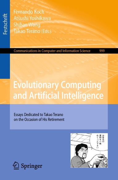 Fernando Koch, Atsushi Yoshikawa, Shihan Wang, Takao Terano - Evolutionary Computing and Artificial Intelligence, Häftad