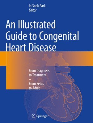 bokomslag An Illustrated Guide to Congenital Heart Disease