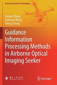 bokomslag Guidance Information Processing Methods in Airborne Optical Imaging Seeker