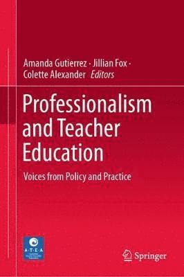 bokomslag Professionalism and Teacher Education