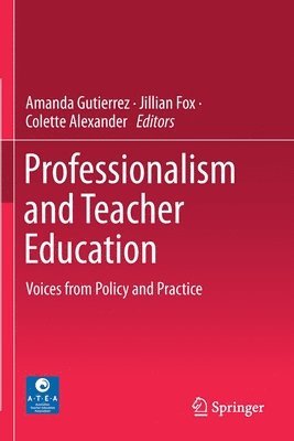 Professionalism and Teacher Education 1