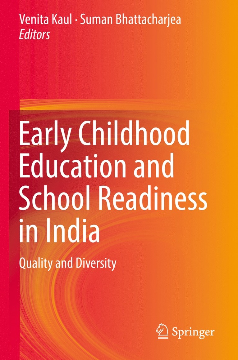 Early Childhood Education and School Readiness in India