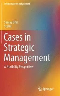 bokomslag Cases in Strategic Management