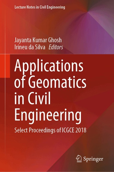 Jayanta Kumar Ghosh, Irineu da Silva - Applications of Geomatics in Civil Engineering, Inbunden